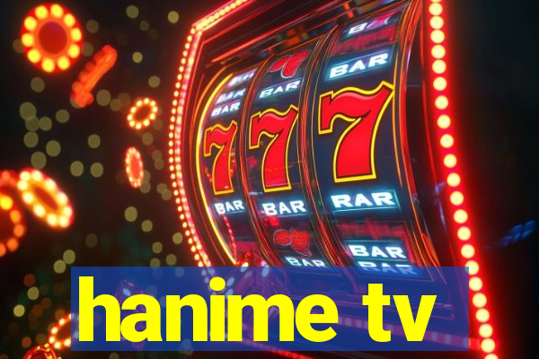 hanime tv